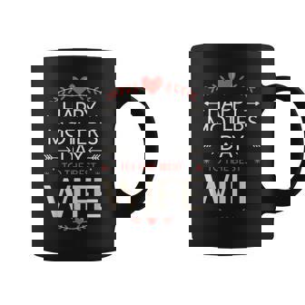 Happy Mother's Day To The Best Wife Quote Coffee Mug - Monsterry