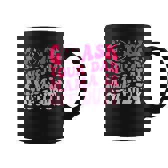 Happy Mother's Day Go Ask Your Dad Mama Is Off Duty Mom Life Coffee Mug | Mazezy