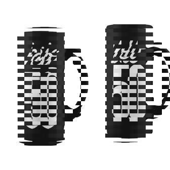 Hello 50 Birthday Bday 50歳の誕生日 50歳 コーヒーマグ - Kawaiitshirt