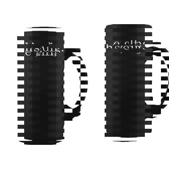 He's Golfing Golfing Season Golfing Mom Golfer Wife Coffee Mug | Mazezy