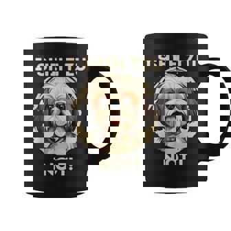 Ihih Tzu Not おもしろシーズー犬 コーヒーマグ - Kawaiitshirt