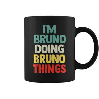 I'm Bruno Doing Bruno Things Con Nombre Personalizado Taza de café - Regaloses