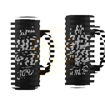 I'm A Child Of God John 1-12 Christian Bible Verse Jesus Coffee Mug - Thegiftio