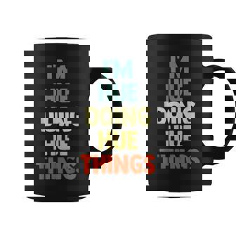 I'm Hue Doing Hue Things Fun Nombre Personalizado Hue Taza de café - Regaloses