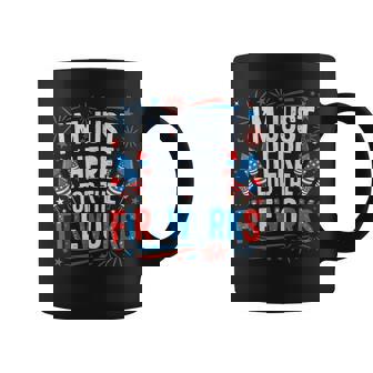 I'm Just Here For The Fireworks Patriotic 4Th Of July Usa Coffee Mug - Thegiftio UK