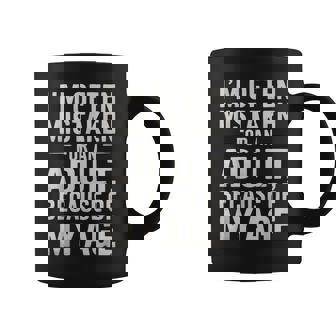 I'm Often Mistaken For An Adult Because Of My Age Adult Coffee Mug - Thegiftio
