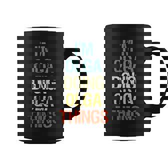 I'm Olga Doing Olga Things Regalo Personalizado Con El Prime Taza de café - Regaloses