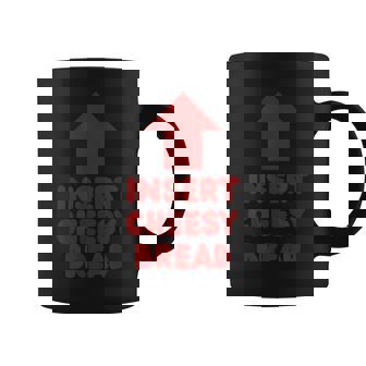 Insert Cheesy Bread Pointing Arrow To Mouth Foodie Lover Coffee Mug | Mazezy