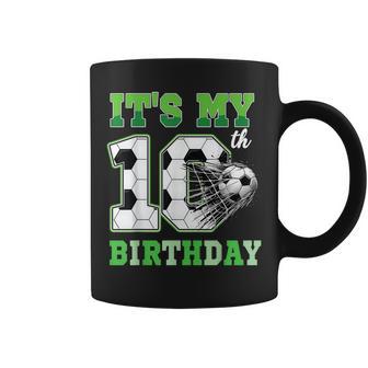 It's My 10Th Soccer Birthday Party 10Th Birthday Boy Soccer Coffee Mug - Thegiftio