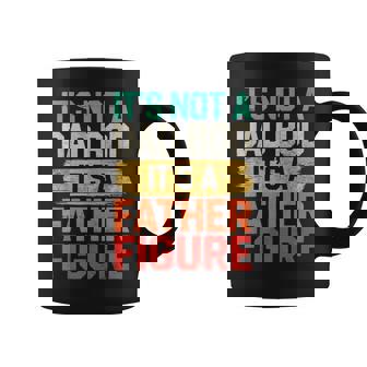 It's Not A Dad Bod It's A Father Figure Fathers Day Coffee Mug | Mazezy