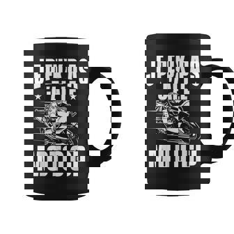 Je Peux Pas J'ai Le Moto Gp Motard Moto Motocyclisme Tasse - Cadeauxyz