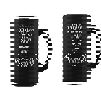 Je Peux Pas J'ai Rdv Avec Mon Chat J'ai Chat Cadeau Tasse - Cadeauxyz