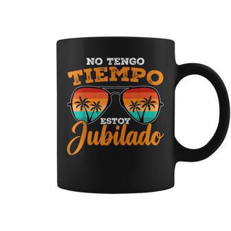 Jubilación No Tengo Tiempo Estoy Jubilado Hombre Jubila Taza de café - Regaloses