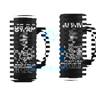Just A Dad Who Always Came Back Father's Day For Dad Coffee Mug | Mazezy