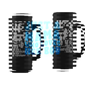 Just A Mama Who Loves Her Boy Matching Boy Mama Coffee Mug - Monsterry