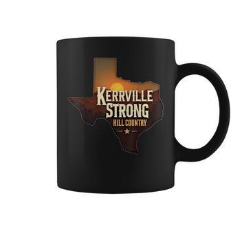 Kerrville Strong Hill Country Texas Support Texas Strong Coffee Mug - Thegiftio