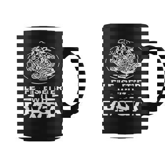 Life Is Better With パスタ スパゲッティ イタリア料理好き コーヒーマグ - Kawaiitshirt