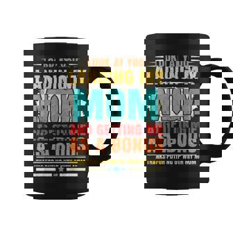 Look At You Landing My Mom And Getting Me As A Bonus Stepdad Coffee Mug - Thegiftio