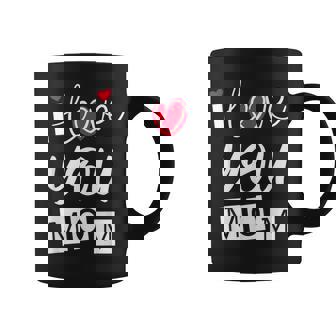 I Love You Mom Mother Coffee Mug - Monsterry
