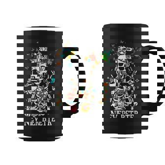 Messy Bun Drinking Coffee Never Better Skeleton Plant Coffee Mug - Thegiftio
