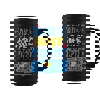 Daddy And I Agree Mommy Is The Boss Coffee Mug - Thegiftio UK