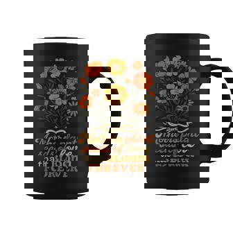 Mothers Plant The Seeds Of Love That Bloom Forever Floral Coffee Mug - Thegiftio