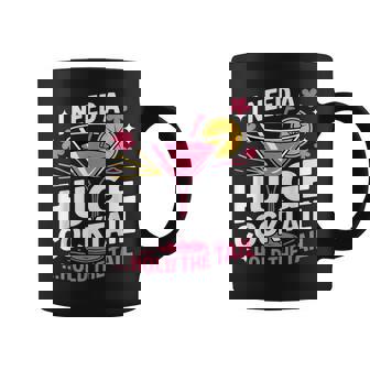 I Need A Huge Cocktail Adult Humor Party Cocktail Coffee Mug | Mazezy