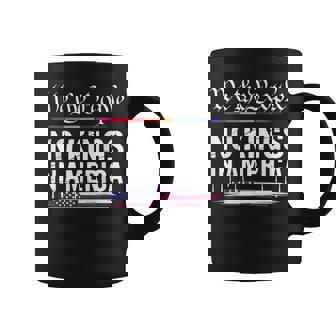 No Kings In America We The People Political Women Coffee Mug | Mazezy