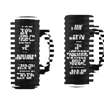 No Necesitoexo El Gobierno Me Folla Cada Día Taza de café - Regaloses