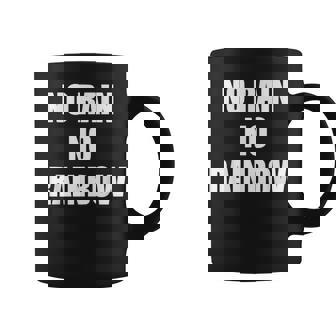 No Rain No Rainbow ポジティブ インスピレーション モチベーションを高める引用 コーヒーマグ - Kawaiitshirt