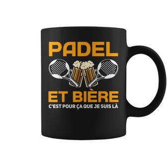 Padel Et Bière Qu'y A-T-Il D'autre Padeliste Tasse - Cadeauxyz