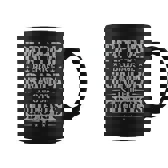 Pap Pap Because Grandpa Is For Old Guys Father's Day Pap Pap Coffee Mug - Thegiftio