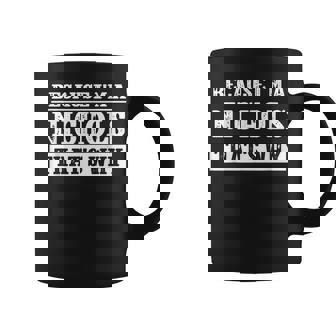 Parce Que Jeuis Un Nom De Famille Nichols Family Reunion Tasse - Cadeauxyz