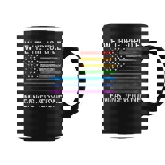 We The People Means Everyone Rainbow Lgbt Gay Lesbian Pride Coffee Mug - Monsterry
