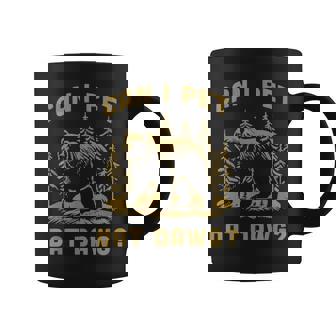 Can I Pet Dat Dawg Hiker Animal Lover Bear Meme Coffee Mug | Mazezy