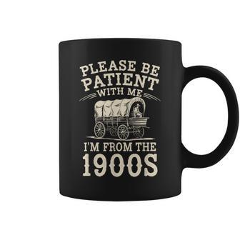 Please Be Patient With Me I'm From The 1900S ユーモア コーヒーマグ - Kawaiitshirt