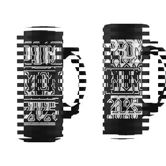 Prom Squad 2025 Proud Mom Graduate Prom Class Of 2025 Coffee Mug | Mazezy