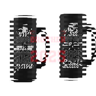 Proud Brother Of A 2025 Graduate Class Of 2025 Graduation Coffee Mug | Mazezy