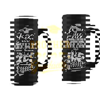 Proud Brother Of A Class Of 2025 Graduate Senior Graduation Coffee Mug | Mazezy
