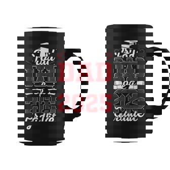 Proud Dad Of A 2025 Graduate Senior Class Of 2025 Graduation Coffee Mug | Mazezy