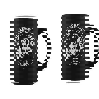 Proud Member Of The Bad Mom Club Mom Life Coffee Mug | Mazezy