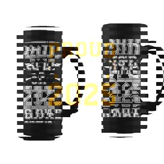Proud Sister Of A 2025 Graduate Class 2025 Graduation Coffee Mug - Monsterry