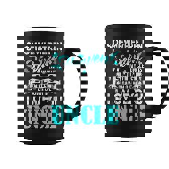 Proud My Uncle In Heaven Happy Father's Day Proud Of Uncle Coffee Mug - Monsterry