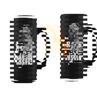 The Pugfather Father's Day Dog Lover Pet Owner Puppy Coffee Mug - Monsterry