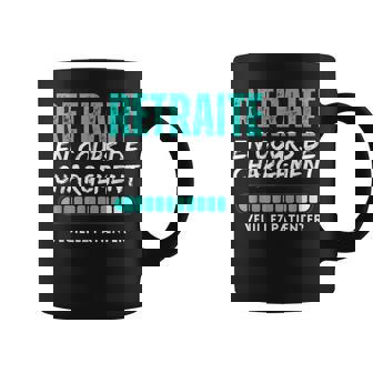 Retraite En Cours De Chargement Drôle Humour Retraité Tasse - Cadeauxyz