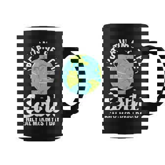 Rotation Of The Earth Really Makes My Day Science Humor Coffee Mug - Monsterry