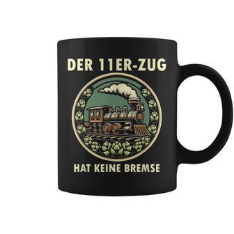 Saufenpruch Bier Trinken Zug Hat Keine Bremse 11Er-Zug Tassen - Geschenkecke