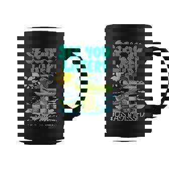 See You Later Alligator Class Dismissed Teacher Appreciation Coffee Mug - Monsterry