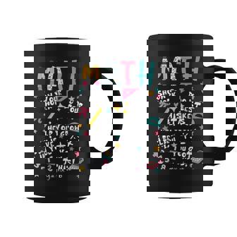 Show Your Work Math Teacher First Day Back To School Coffee Mug - Monsterry