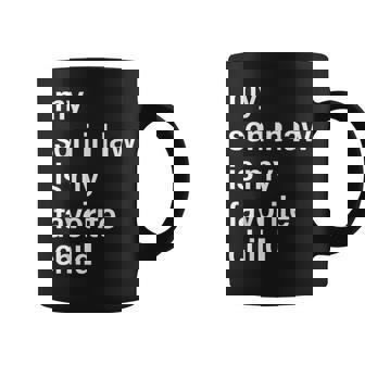 My Son In Law Is My Favorite Child Fathers Day Father In Law Coffee Mug - Monsterry